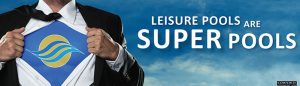 Why Leisure Pools are Super Pools